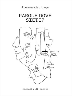 cover image of Parole dove siete?